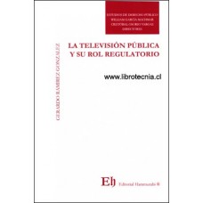 La televisión pública y su rol regulatorio